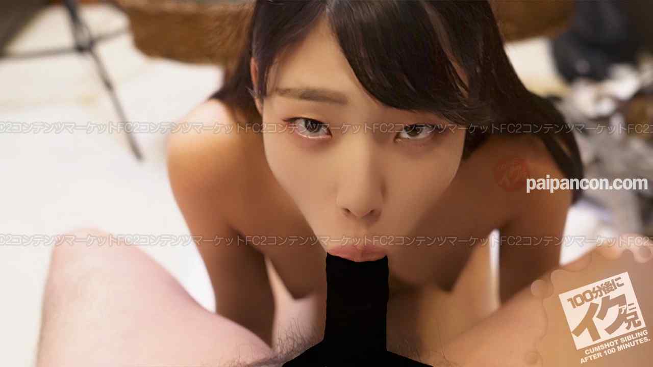 FC2-PPV-2463741 - 【おちんぽ磨き→接写→裏スジ発射→お掃除フェラ】大好評続編！！２回目【たまきちゃん】フェラ特化 thumbnail_1.jpg